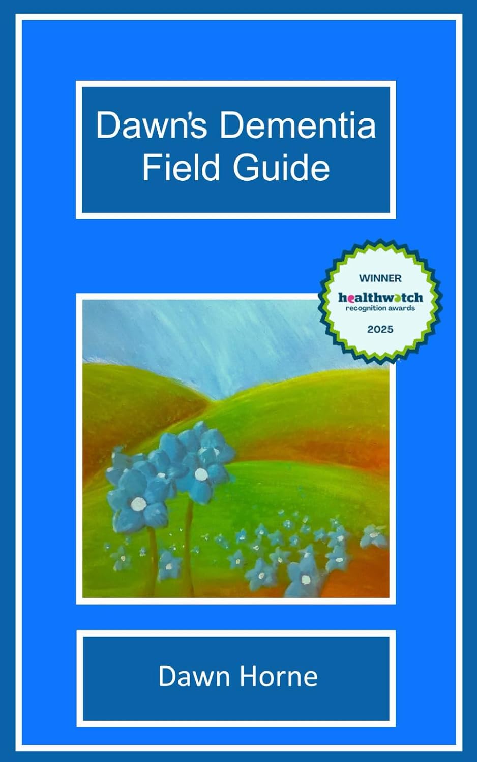 Dawn’s Dementia Field Guide
