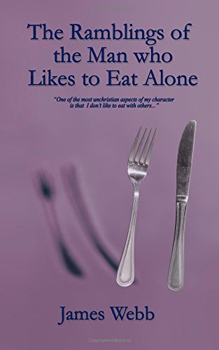 The Ramblings of the Man who Likes to Eat Alone (James’s Blog)